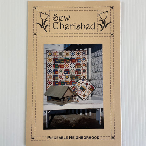 SEW CHERISHED PIECEABLE NEIGHBORHOOD: Paper pattern small & large quilt