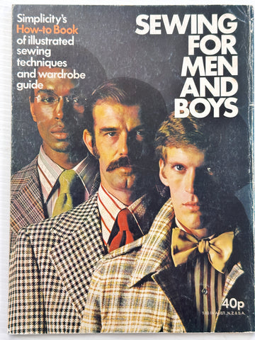 SEWING FOR MEN & BOYS: Simplicity Wardrobe Guide 1974 Techniques Instructions