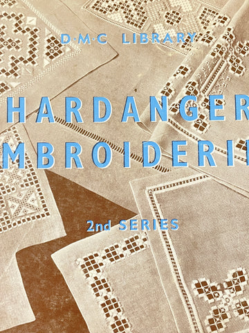 DMC Library Hardanger Embroideries book 2nd series 1974